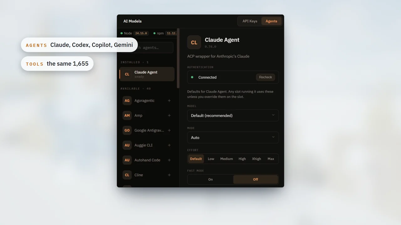 The AI Models screen with Claude Agent connected over ACP and 40 more agents ready to install.
